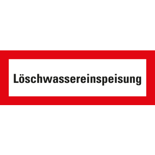 Feuerwehrschild: Löschwassereinspeisung, weiß-rot, DIN 4066, verschiedene Materialien, zwei Größen, nur als Einzelstück
