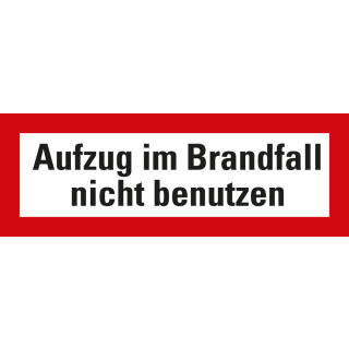 Feuerwehrzeichen: Aufzug im Brandfall nicht benutzen