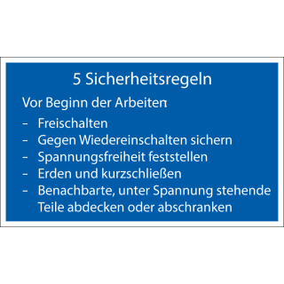 Hinweisschild: 5 Sicherheitsregeln vor Beginn der Arbeiten..., blau-weiß, versch. Materialien & Größen