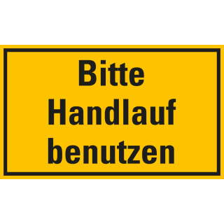 Hinweisschild: Bitte Handlauf benutzen, gelb-schwarz, Folie oder Kunststoff, 300 x 200 mm