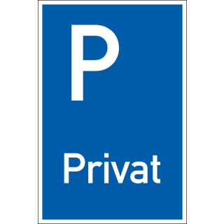 Parkplatzschild: Privat, versch. Materialien und Größen
