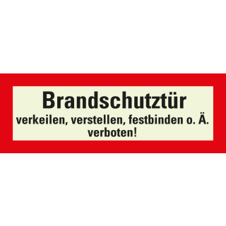 PERMALIGHT power Feuerwehrschild: Brandschutztür verkeilen, verstellen [...] verboten, weiß-rot, DIN 4066