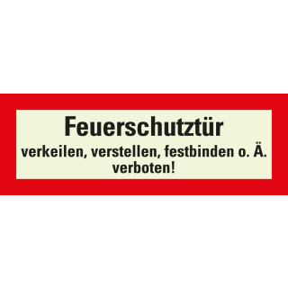 Permalight power Feuerwehrschild: verkeilen, verstellen, festbinden o.Ä. verboten!