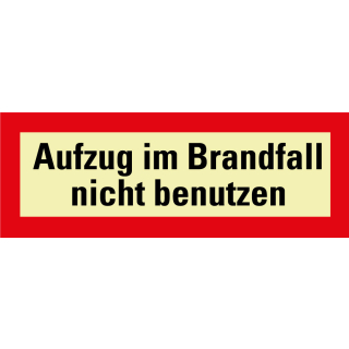  PERMALIGHT power Feuerwehrzeichen: Aufzug im Brandfall nicht benutzen, verschiedene Größen und Materialien