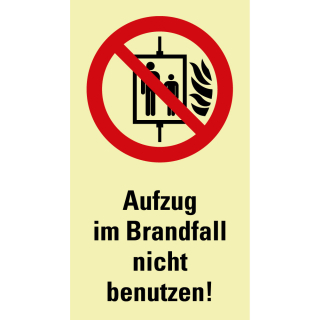 PERMALIGHT power Verbots-Kombischild: Aufzug im Brandfall nicht benutzen, Symbol und Text, ASR A2.3, Folie lang nachleuchtend, 140 x 250 mm