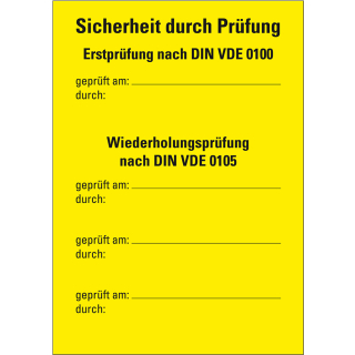 Prüfnachweis Typ B Sicherheit durch Prüfung nach DIN VDE 0100, Wiederholungsprüfung nach DIN VDE 0105, gelb