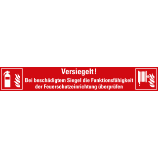 Sicherheitssiegel für Feuerschutzeinrichtungen: Versiegelt! [...], 2 Brandschutzpiktogramme nach ISO 7010, rot-weiß