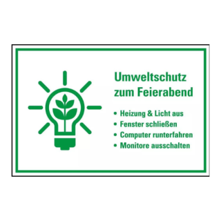 Hinweis-Kombischild: Umweltschutz zum Feierabend […], Text und Symbol, grün, Kunststoff, 300 x 200 mm, 1 Stück