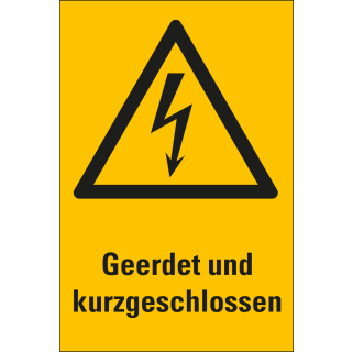 Warnschild: Geerdet und kurzgeschlossen, Blitzpfeil, RoHS konform, Folie oder Kunststoff