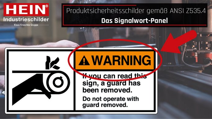 Produktsicherheitsschilder gemäß ANSI Z535.4 – das Signalwort-Panel