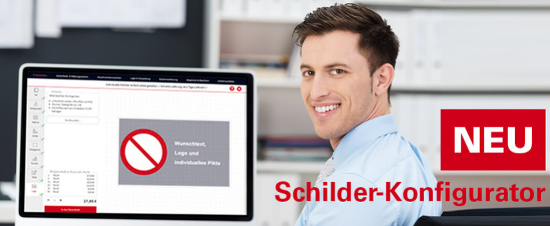 Unser neuer Schilder-Konfigurator – schnell, einfach, unkompliziert!
