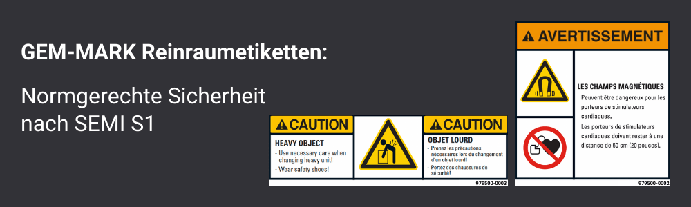 GEM-MARK Reinraumetiketten: Normgerechte Sicherheit nach SEMI S1