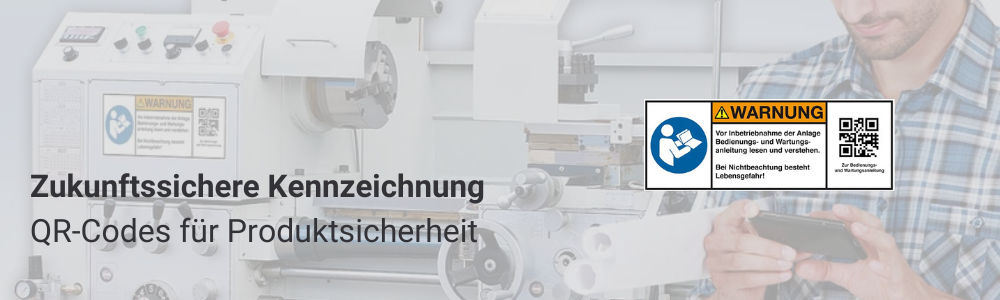 Zukunftssichere Kennzeichnung: QR-Codes für Produktsicherheit