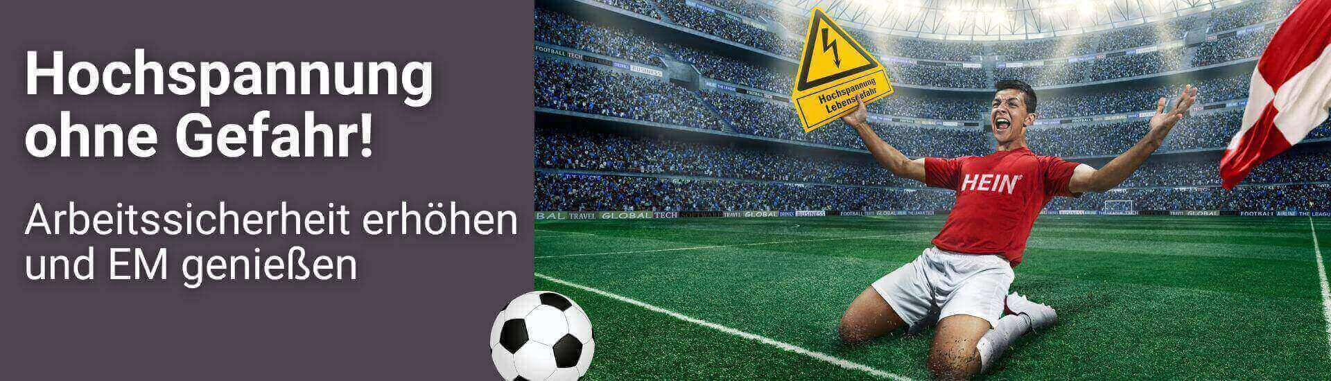 Sicher bei der EM 2024 mit Sicherheitsschildern von HEIN