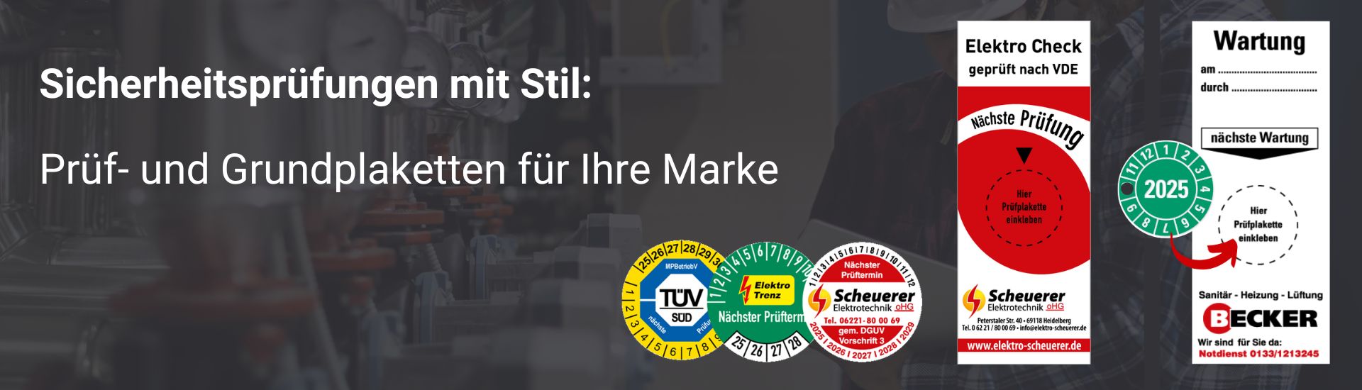 Sicherheitsprüfungen mit Stil: Prüf- und Grundplaketten für Ihre Marke