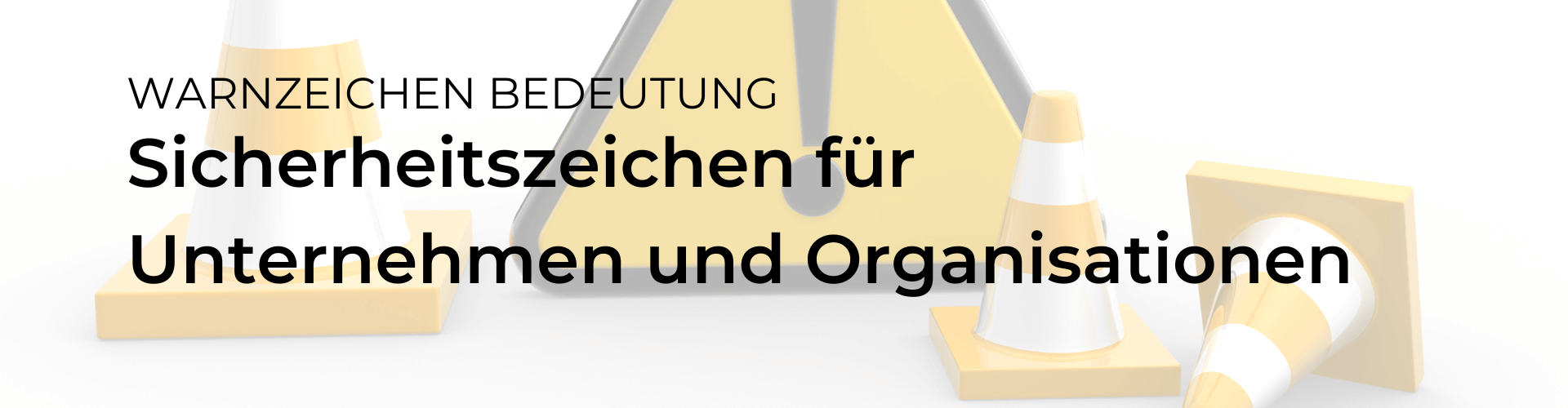 Warnzeichen Bedeutung: Sicherheitszeichen für Unternehmen und Organisationen