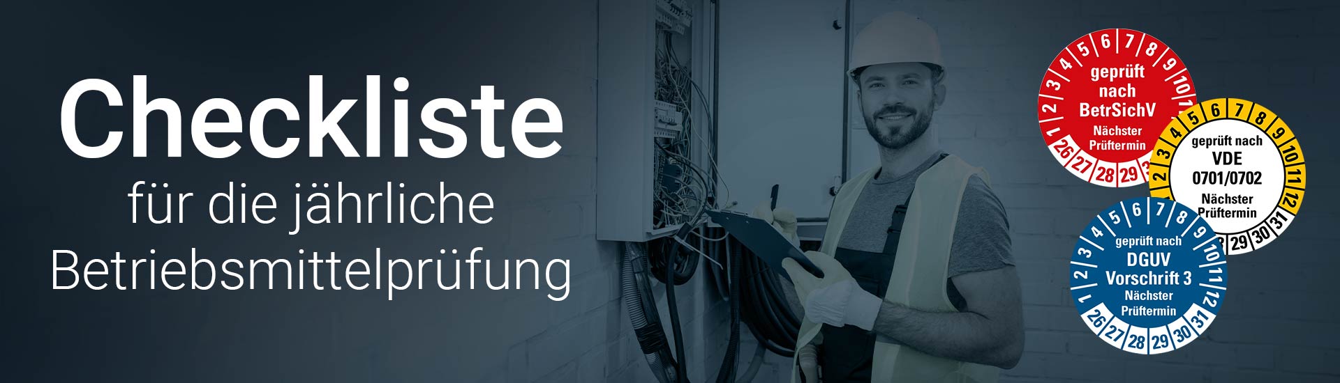 Jährliche Betriebsmittelprüfung leicht gemacht: Die Checkliste für mehr Sicherheit