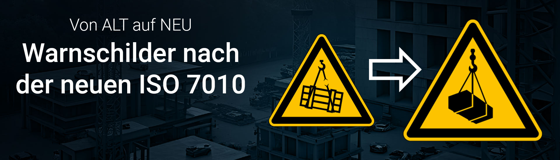 Von Alt auf Neu: Was sich durch die ISO 7010 bei Warnzeichen geändert hat